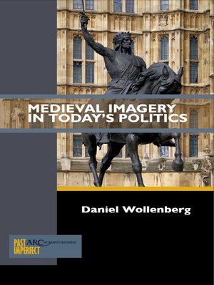 cover image of Medieval Imagery in Today's Politics